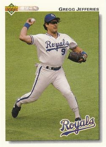 #725 Gregg Jefferies - Kansas City Royals - 1992 Upper Deck Baseball