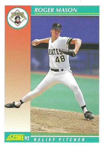 #727 Roger Mason - Pittsburgh Pirates - 1992 Score Baseball