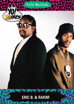 #29 Eric B. & Rakim - 1991 Pro Set Yo! MTV Raps