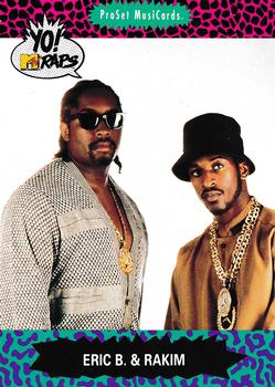 #30 Eric B. & Rakim - 1991 Pro Set Yo! MTV Raps