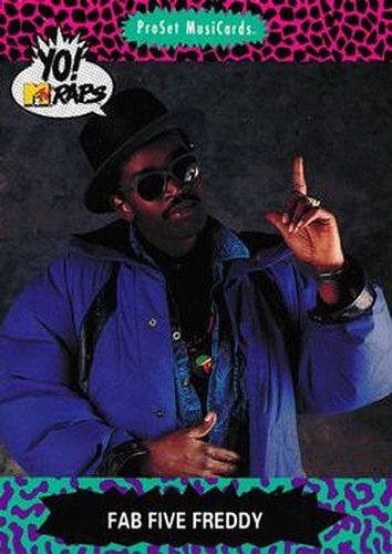 #35 Fab Five Freddy - 1991 Pro Set Yo! MTV Raps