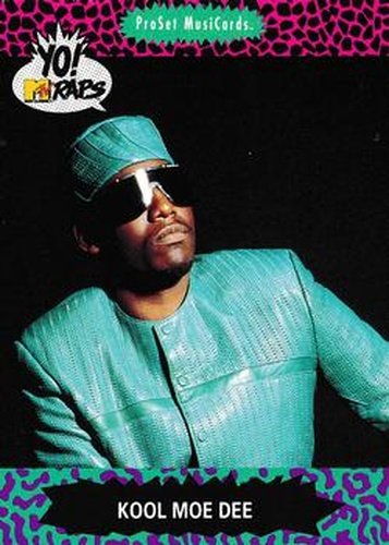 #41 Kool Moe Dee - 1991 Pro Set Yo! MTV Raps
