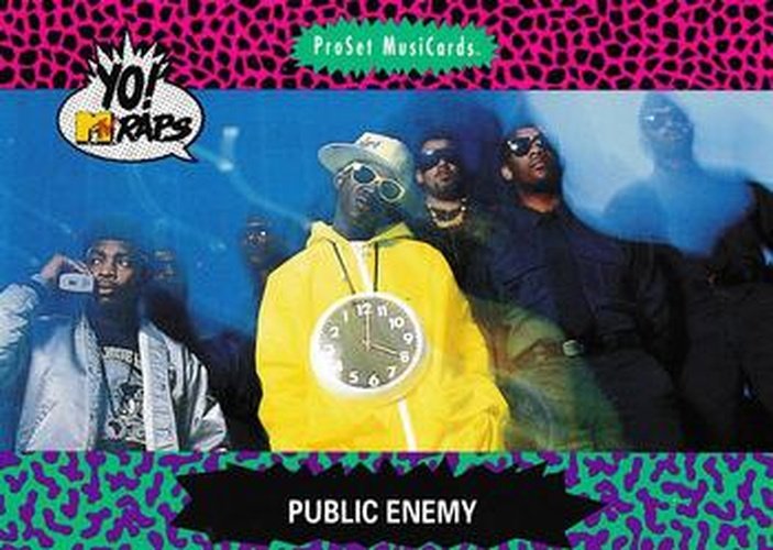 #59 Public Enemy - 1991 Pro Set Yo! MTV Raps