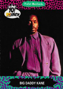 #6 Big Daddy Kane - 1991 Pro Set Yo! MTV Raps