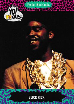 #72 Slick Rick - 1991 Pro Set Yo! MTV Raps