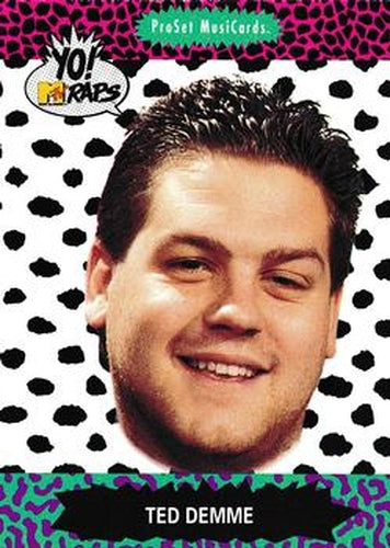 #76 Ted Demme - 1991 Pro Set Yo! MTV Raps