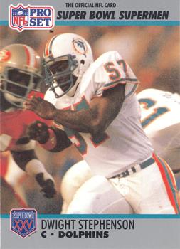 #72 Dwight Stephenson - Miami Dolphins - 1990-91 Pro Set Super Bowl XXV Silver Anniversary Football