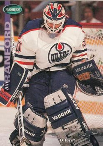 #72 Bill Ranford - Edmonton Oilers - 1994-95 Parkhurst Hockey
