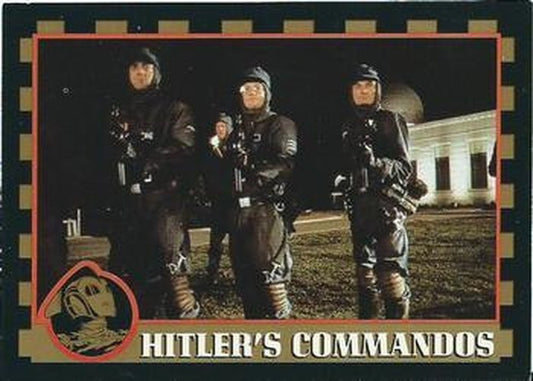 #72 Hitler's Commandos - 1991 Topps The Rocketeer