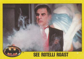 #172 See Rotelli Roast - 1989 Topps Batman