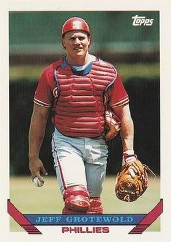 #72 Jeff Grotewold - Philadelphia Phillies - 1993 Topps Baseball