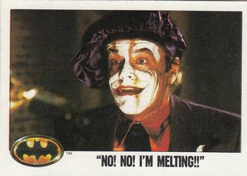 #72 No! No! I'm Melting!! - 1989 Topps Batman