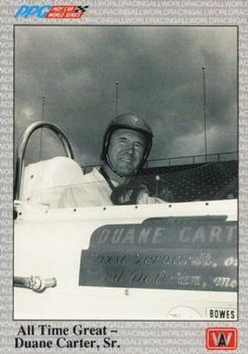 #72 All Time Great - Duane Carter, Sr. - 1991 All World Indy Racing