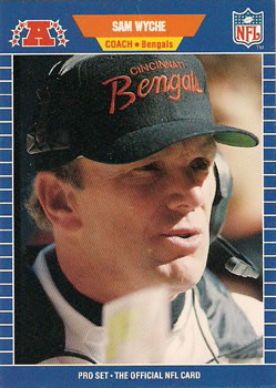 #72 Sam Wyche - Cincinnati Bengals - 1989 Pro Set Football