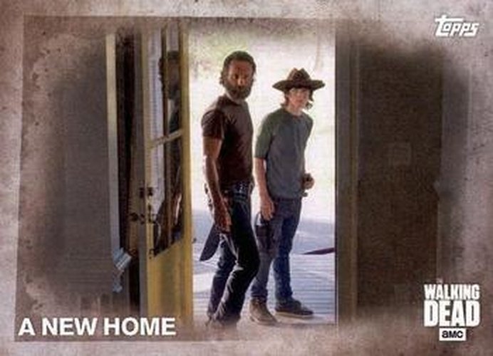 #72 A New Home - 2016 Topps The Walking Dead Season 5