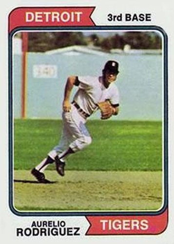 #72 Aurelio Rodriguez - Detroit Tigers - 1974 Topps Baseball