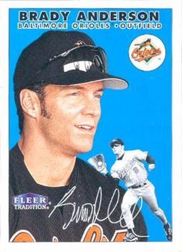 #72 Brady Anderson - Baltimore Orioles - 2000 Fleer Tradition Baseball