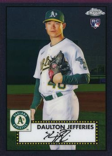 #72 Daulton Jefferies - Oakland Athletics - 2021 Topps Chrome Platinum Anniversary Baseball