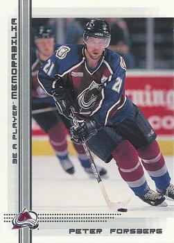 #72 Peter Forsberg - Colorado Avalanche - 2000-01 Be a Player Memorabilia Hockey