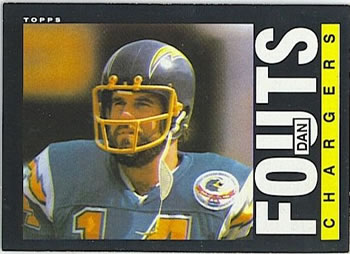 #372 Dan Fouts - San Diego Chargers - 1985 Topps Football