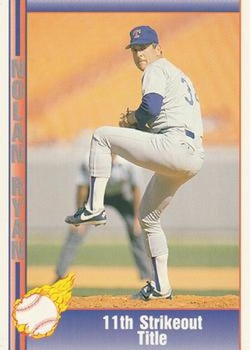 #72 11th Strikeout Title - Texas Rangers - 1991 Pacific Nolan Ryan Texas Express I Baseball