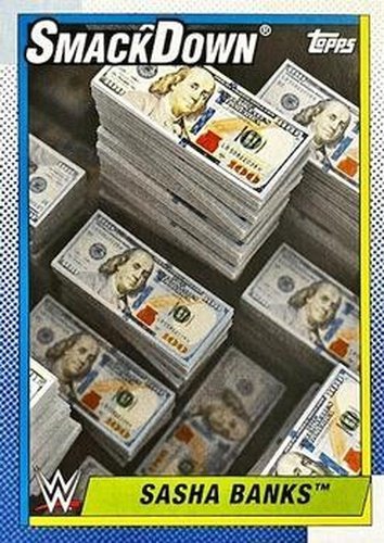 #72b Sasha Banks - Money stacks - 2021 Topps Heritage WWE Wrestling