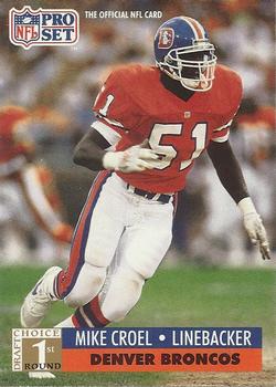 #733 Mike Croel - Denver Broncos - 1991 Pro Set Football