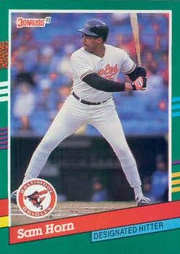 #733 Sam Horn - Baltimore Orioles - 1991 Donruss Baseball