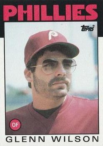 #736 Glenn Wilson - Philadelphia Phillies - 1986 Topps Baseball