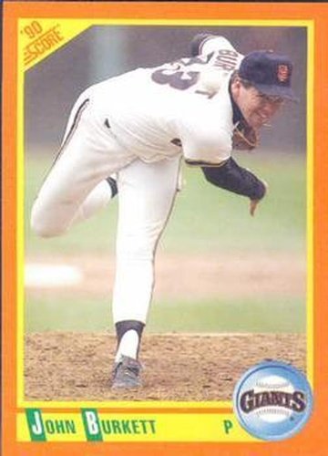 #73T John Burkett - San Francisco Giants - 1990 Score Rookie & Traded Baseball