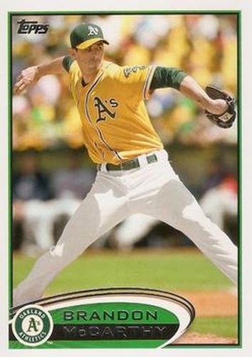 #73 Brandon McCarthy - Oakland Athletics - 2012 Topps Baseball