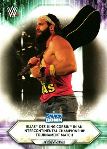 #73 Elias def. King Corbin in an Intercontinental Championship Tournament Match - 2021 Topps WWE Wrestling