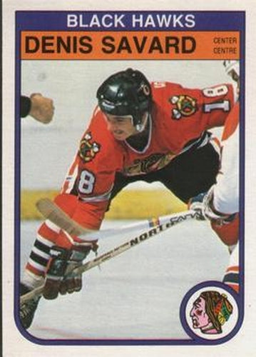 #73 Denis Savard - Chicago Blackhawks - 1982-83 O-Pee-Chee Hockey