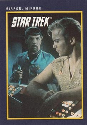 #73 Mirror, Mirror - 1991 Impel Star Trek 25th Anniversary