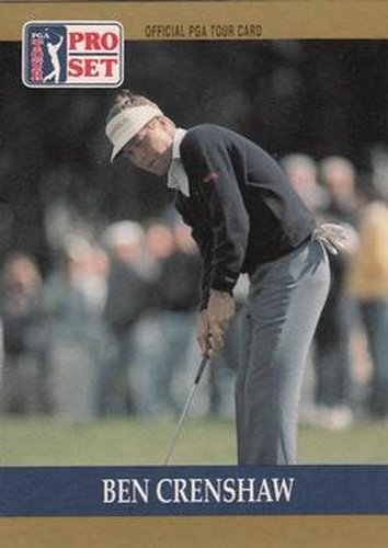 #73 Ben Crenshaw - 1990 Pro Set PGA Tour Golf