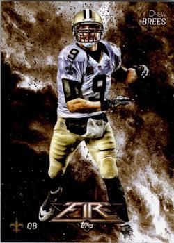#73 Drew Brees - New Orleans Saints - 2014 Topps Fire Football