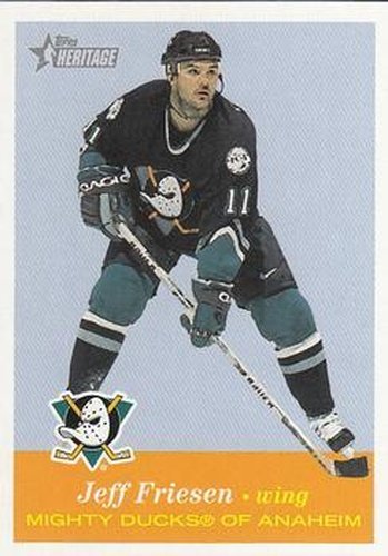 #73 Jeff Friesen - Anaheim Mighty Ducks - 2001-02 Topps Heritage Hockey