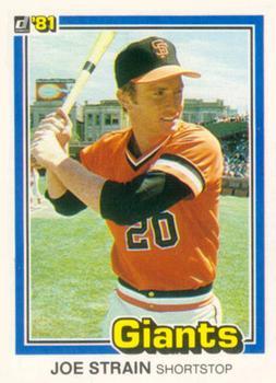 #73 Joe Strain - San Francisco Giants - 1981 Donruss Baseball