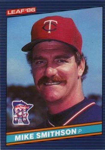 #73 Mike Smithson - Minnesota Twins - 1986 Leaf Baseball