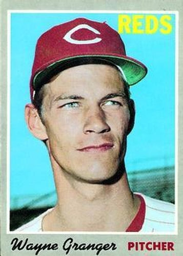 #73 Wayne Granger - Cincinnati Reds - 1970 Topps Baseball
