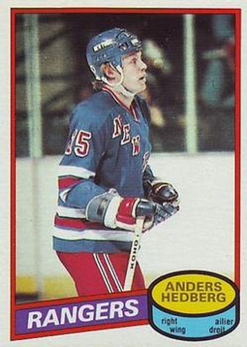 #73 Anders Hedberg - New York Rangers - 1980-81 O-Pee-Chee Hockey