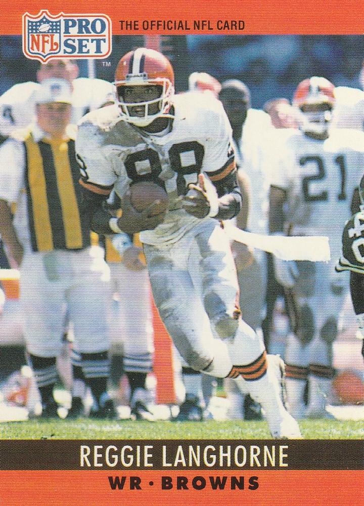 #73 Reggie Langhorne - Cleveland Browns - 1990 Pro Set Football