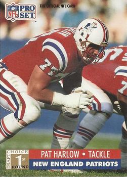 #740 Pat Harlow - New England Patriots - 1991 Pro Set Football