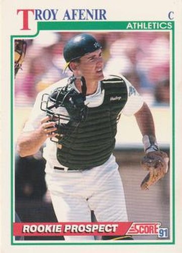 #745 Troy Afenir - Oakland Athletics - 1991 Score Baseball