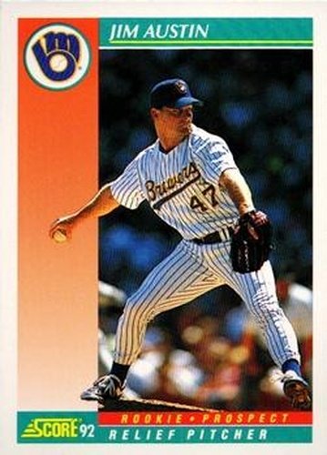 #747 Jim Austin - Milwaukee Brewers - 1992 Score Baseball