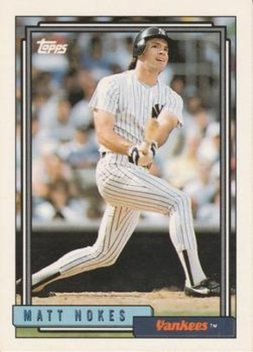 #748 Matt Nokes - New York Yankees - 1992 Topps Baseball