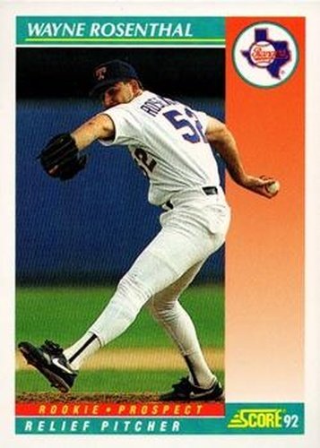 #749 Wayne Rosenthal - Texas Rangers - 1992 Score Baseball