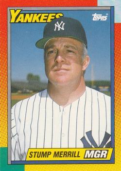 #74T Stump Merrill - New York Yankees - 1990 Topps Traded Baseball
