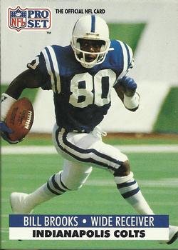 #174 Bill Brooks - Indianapolis Colts - 1991 Pro Set Football