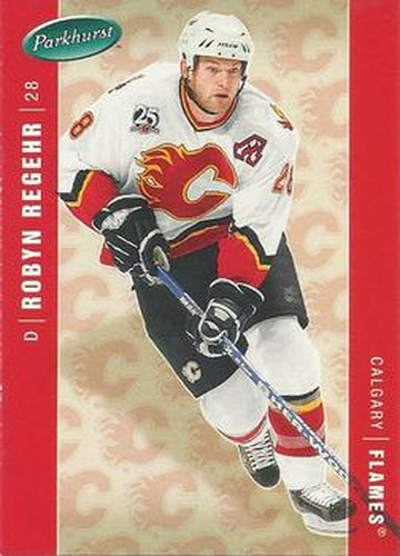 #74 Robyn Regehr - Calgary Flames - 2005-06 Parkhurst Hockey